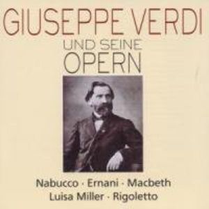 Verdi & His Operas: Nabucco Ernani 1 / MacBeth , G. Verdi