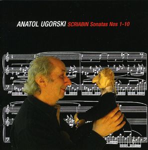 Piano Sonatas 1-10 , Anatol Ugorski