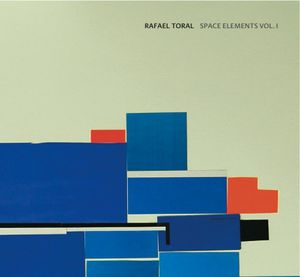 Space Elements, Vol. 1 , Rafael Toral