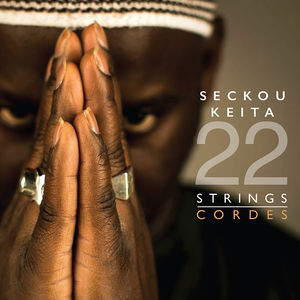 Seckou Keita - 22 Strings / Cordes , Seckou Keita