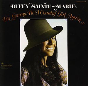 I'm Gonna Be a Country Girl Again [Import] , Buffy Sainte-Marie