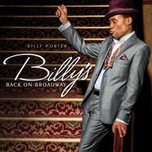 Billy's Back on Broadway , Billy Porter