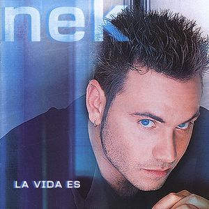 Vida Es , Nek