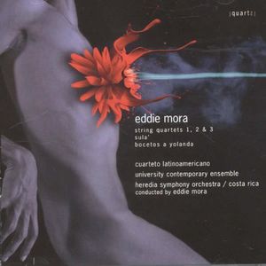 String Quartets 1 & 2 & 3 , Eddie Mora
