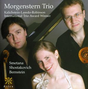 Smetana / Shostakovich / Bernstein , Morgenstern Trio