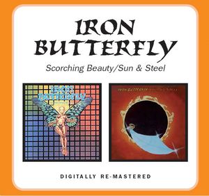 Scorching Beauty /  Sun & Steel [Import] , Iron Butterfly