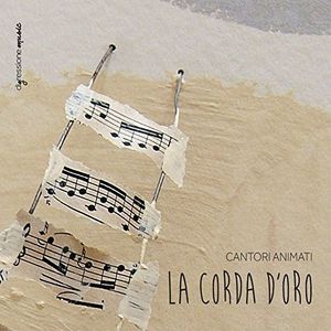 La Corda D'Oro , Cantori Animati