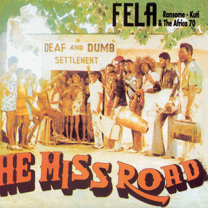 He Miss Road , Fela Kuti