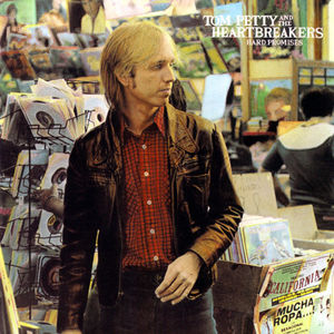 Hard Promises , Tom Petty & Heartbreakers