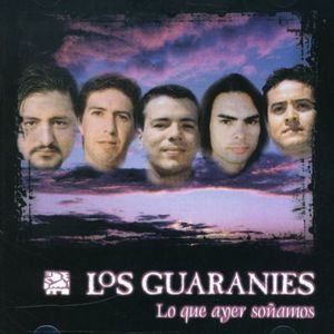 Lo Que Ayer Sonamos [Import] , Los Guaranies