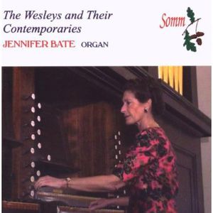 Wesleys & Their Contemporaries , Jennifer Bate