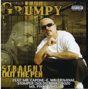 Straight Out of the Pen [Explicit Content] , Grumpy*