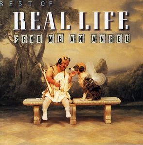 Best of: Send Me An Angel , Real Life