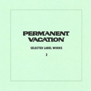 Selected Label Works, Vol. 2 , Various Artists