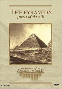 Lost Treasures of the Ancient World: The Pyramids 