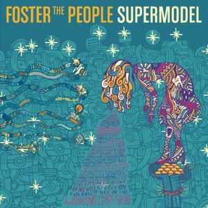 Supermodel , Foster the People