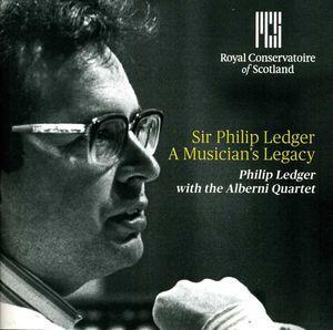Sir Philip Ledger: A Musician's Legacy , Alberni String Quartet