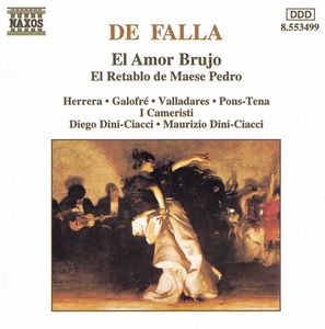 El Amor Brujo / El Retablo de Maese Pedro , M. Falla De