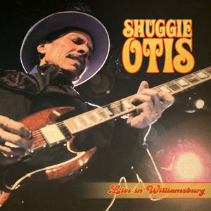 Live In Williamsburg , Shuggie Otis