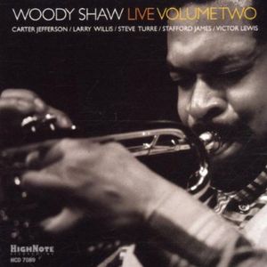 Woody Shaw Live, Vol. 2 , Woody Shaw