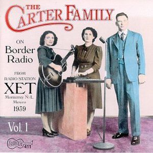 On Border Radio 1939 , The Carter Family
