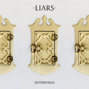 Sisterworld [LimiTed EdiTion] [Deluxe EdiTion] [Bonus CD] , Liars
