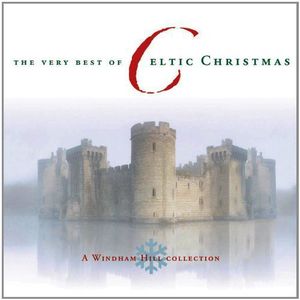 The Very Best Of Celtic Christmas , Various Artists