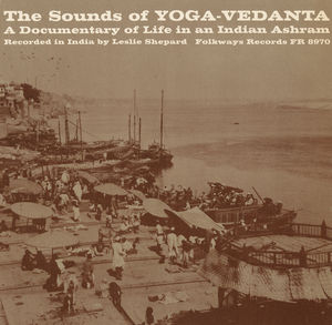 Sounds of Yoga-Vedanta / Various , L. Shepard