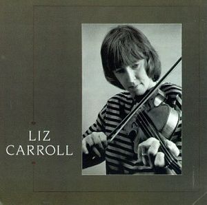Liz Carroll , Liz Carroll
