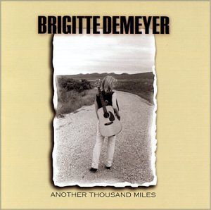 Another Thousand Miles , Brigitte DeMeyer