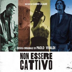 Non Essere Cattivo (Original Soundtrack) [Import]