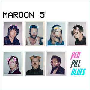 Red Pill Blues , Maroon 5