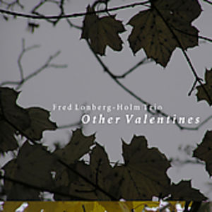 Other Valentines , Fred Lonberg-Holm