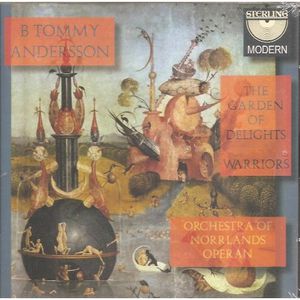 Garden of Delights Warriors , B. Tommy Andersson