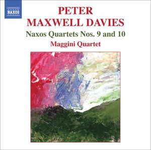 Naxos Quartets Nos. 9 & 10 , Maggini Quartet