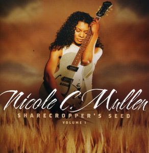 Vol. 1-Sharecroppers Seed , Nicole C. Mullen
