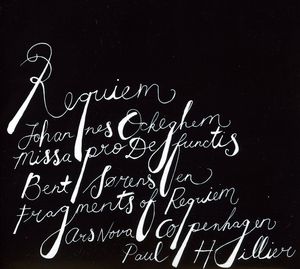 Ockeghem: Requiem , Ars Nova Copenhagen