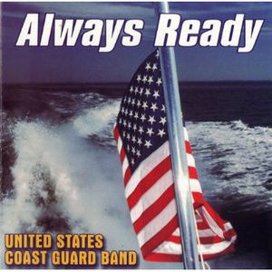 Always Ready , United States Coast Guard Band