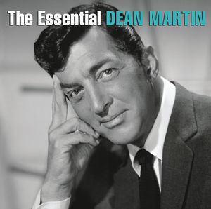 Essential Dean Martin , Dean Martin