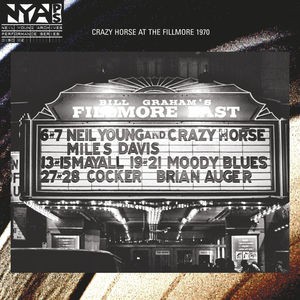 Live at the Fillmore East , Neil Young & Crazy Horse