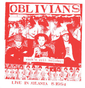 Rock N' Roll Holiday: Live In Atlanta , Oblivians