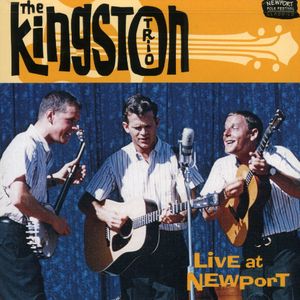 Live at Newport , The Kingston Trio
