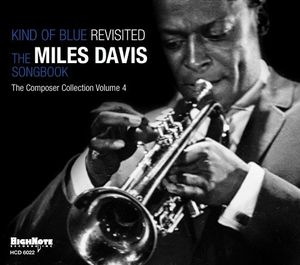 Kind Of Blue: Revisited The Miles Davis Songbook , Various Artists