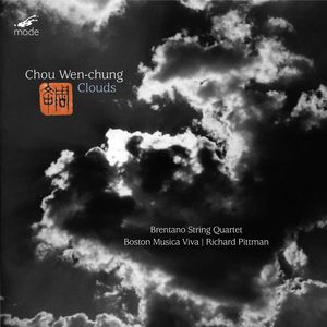 Chou Wen Chung: Clouds , Brentano String Quartet