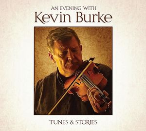 An Evening with Kevin Burke , Kevin Burke