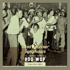 Street Corner Symphonies 1950 2 / Various , Various Artists