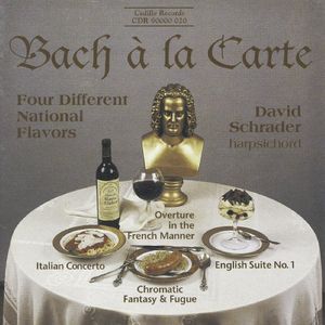 Bach a la Carte: Italian Cto / English Suite 1 , David Schrader