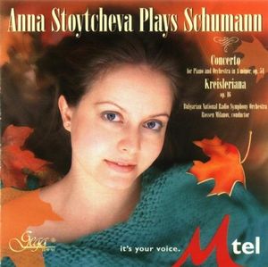 Ana Stoytcheva Plays Robert Schumann , Anna Stoytcheva