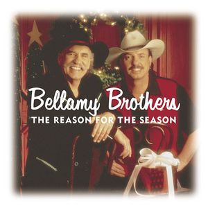 The Reason For The Season , The Bellamy Brothers