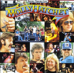 Double Trouble , Molly Hatchet